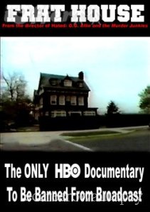 Frat House, un documentaire par Todd Phillips